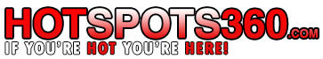 Hot Spots 360 | If You're Hot, You're Here